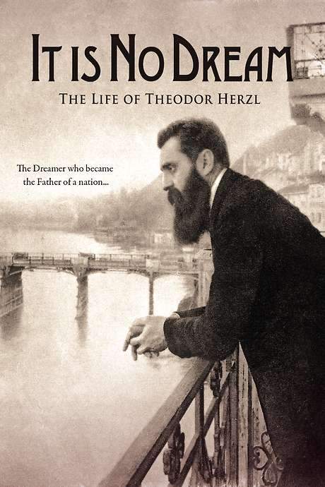 It Is No Dream: The Life Of Theodor Herzl